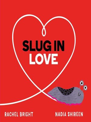 cover image of Slug in Love